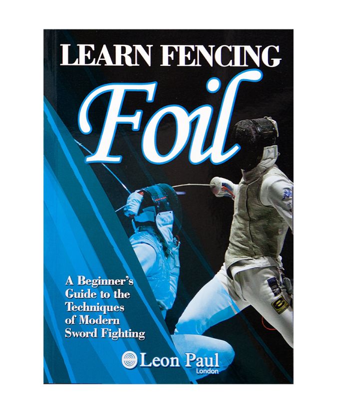 Sabre Book LEARN FENCING A Beginner's Guide 